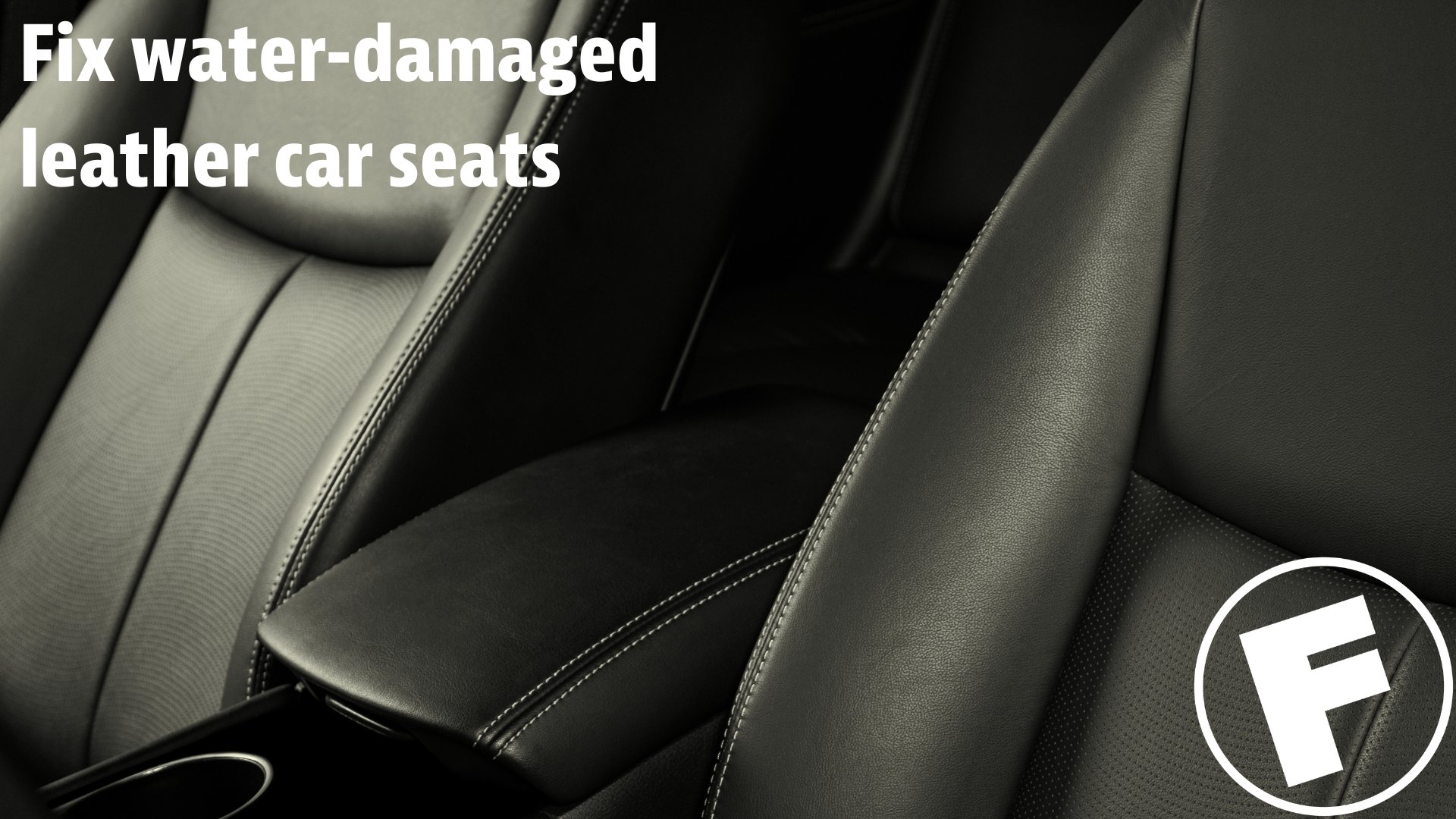Fix Water Damaged Leather Auto Seats