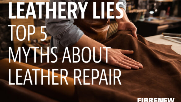 Leathery Lies:  Top 5 Myths about Leather Repair