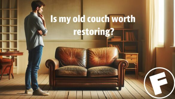 How to Determine if Your Furniture is Worth Restoring
