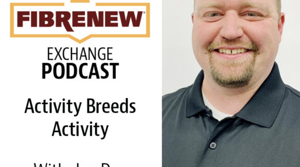 (Podcast) Franchisee Joe Day and How Activity Breeds Activity