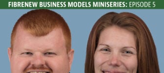 PODCAST: ROOKIE BUSINESS OWNERS ROBERT &#038; CHELSEY PEGRAM (EPISODE 5 OF 6 IN THE FIBRENEW BUSINESS MODELS MINISERIES)