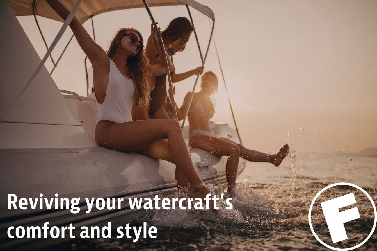 reviving your watercraft's comfort and style