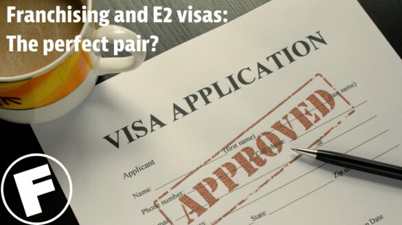 Unlocking the American Dream: Buying a Franchise for an E2 Visa
