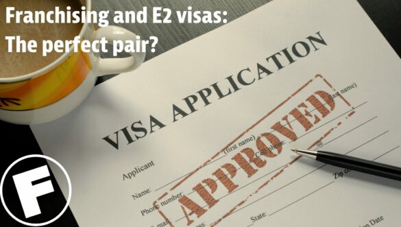 Unlocking the American Dream: Buying a Franchise for an E2 Visa