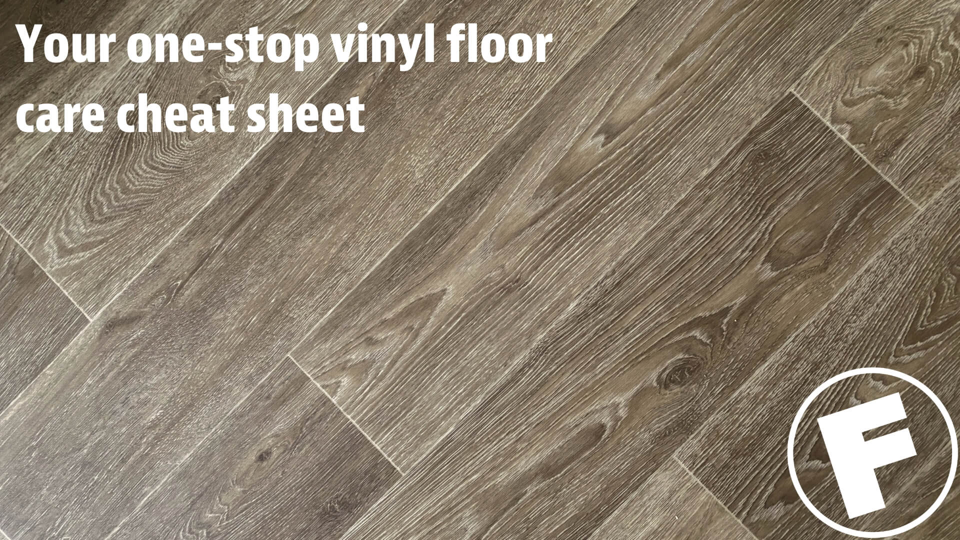 vinyl floor care cheat sheet