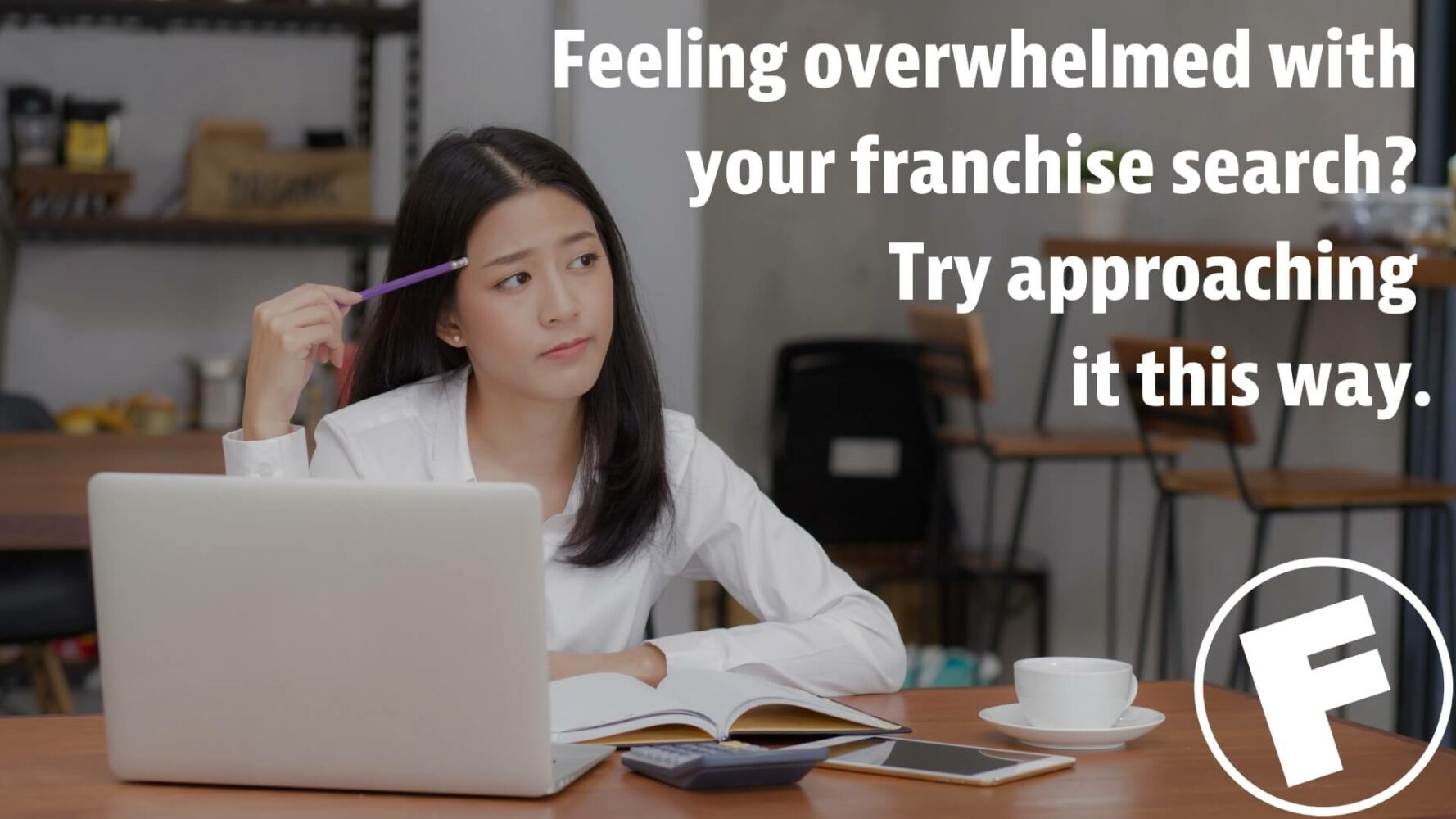 6 Steps to Finding Your Perfect Franchise Fit | Fibrenew International