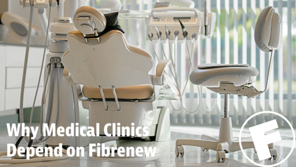 The Doctor Will See You Now: Why Medical Clinics Depend on Fibrenew