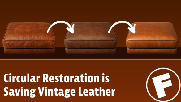 How Circular Restoration is Saving the Next Generation’s Vintage Leather