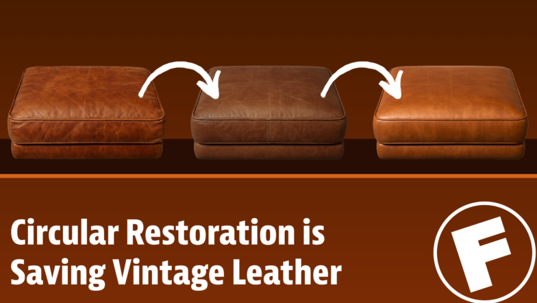 How Circular Restoration is Saving the Next Generation’s Vintage Leather