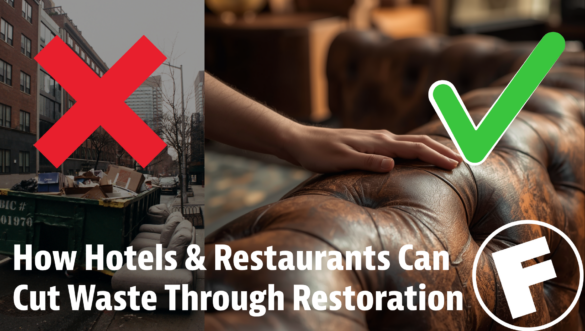How Hotels and Restaurants Can Reduce Waste Through Restoration Services