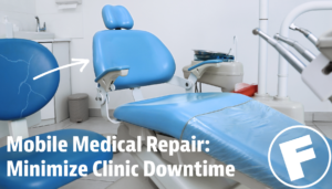 mobile medical furniture repair, clinic furniture repair services, healthcare furniture maintenance, exam table repair, reduce clinic downtime 