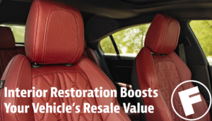 The Hidden ROI_ How Interior Restoration Can Boost Your Vehicle’s Resale Value
