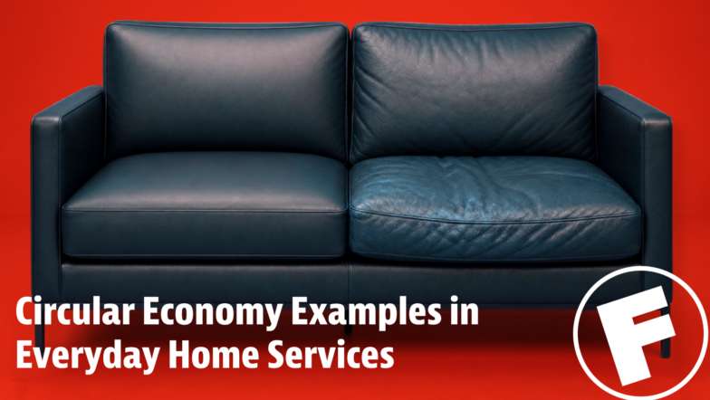 Circular Economy Examples in Everyday Home Services