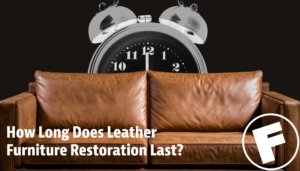 How Long Does Leather Furniture Restoration Last - Fibrenew