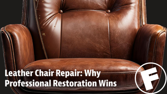 Leather Chair Repair: Why Professional Restoration Delivers Better Results Than Replacement
