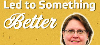 Losing Her Job Led to Something Better
